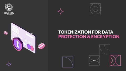 Tokenization for Data Protection & Encryption