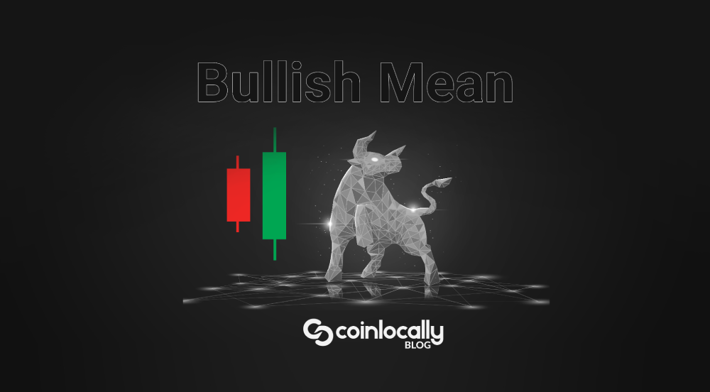 Bullish Mean